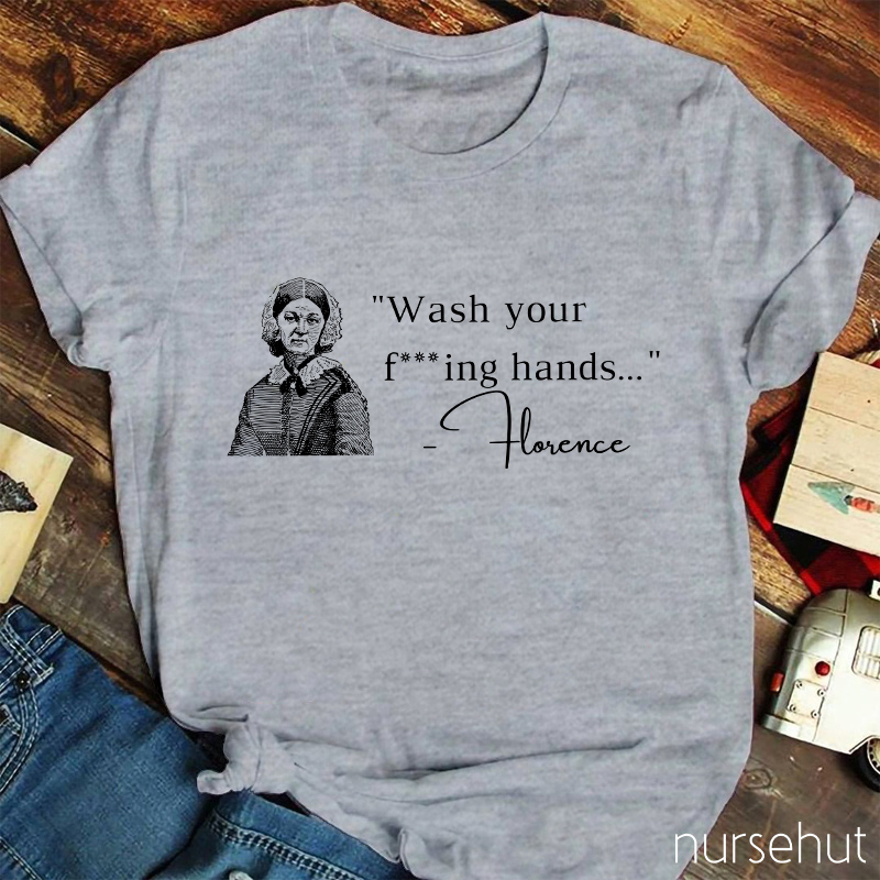 Wash Your Lovely Hands Nurse T-Shirt