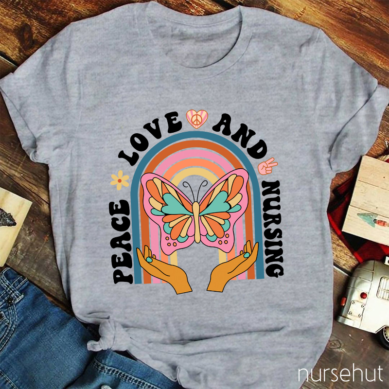 Peace Love And Nursing Nurse T-Shirt