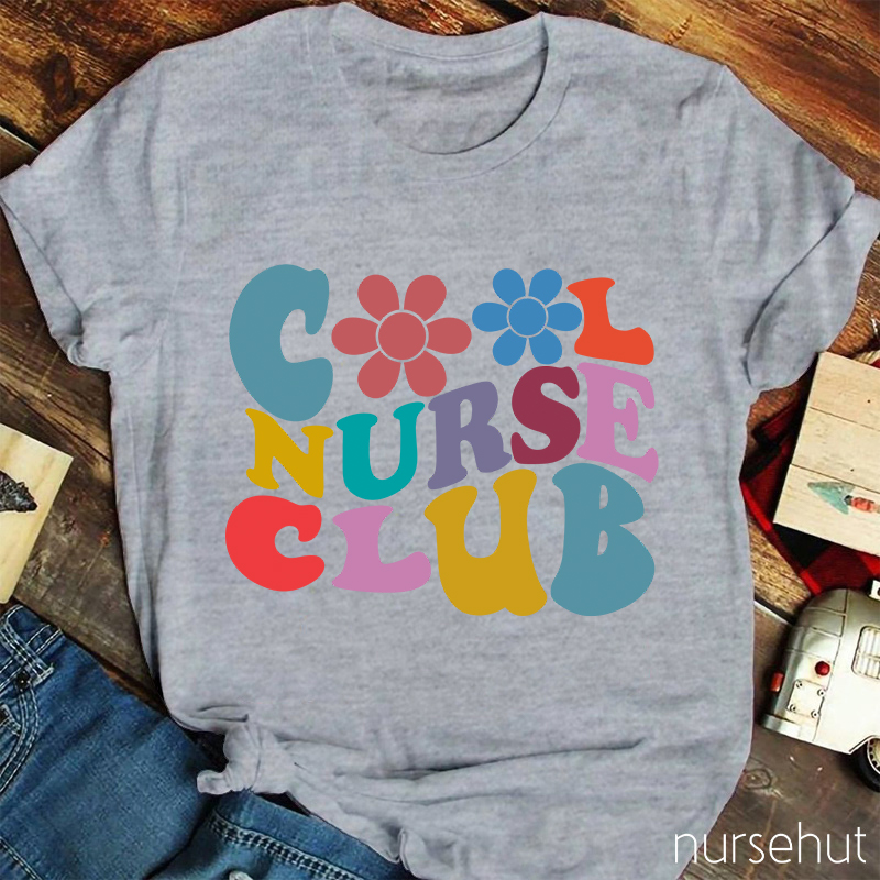 Cool Nurse Club Nurse T-Shirt