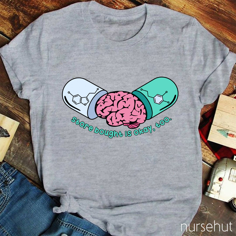 Store Bought Is Okay Too Nurse T-Shirt