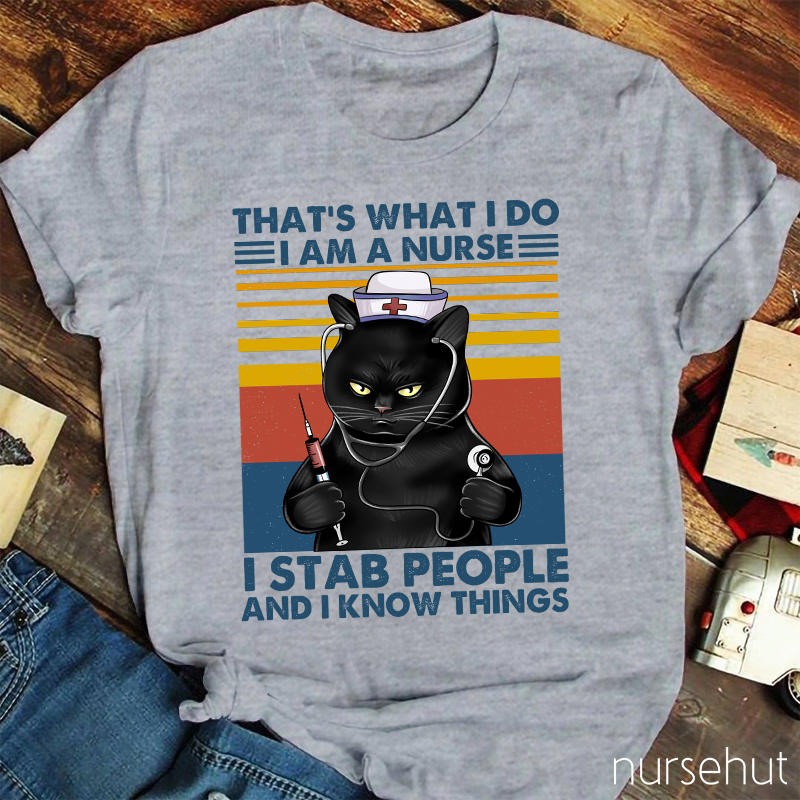 That's What I Do Nurse T-Shirt