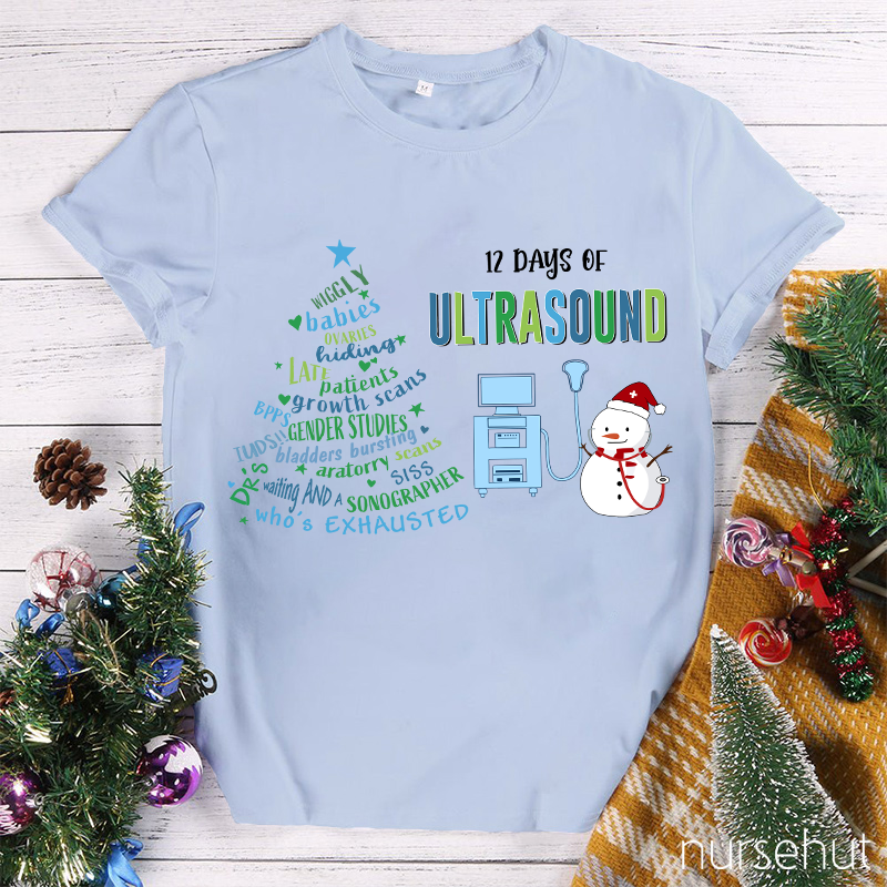 12 Days Of Ultrasound Nurse T-Shirt