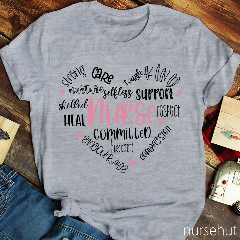 Committed Heart Strong Care Support Respect Nurse T-Shirt