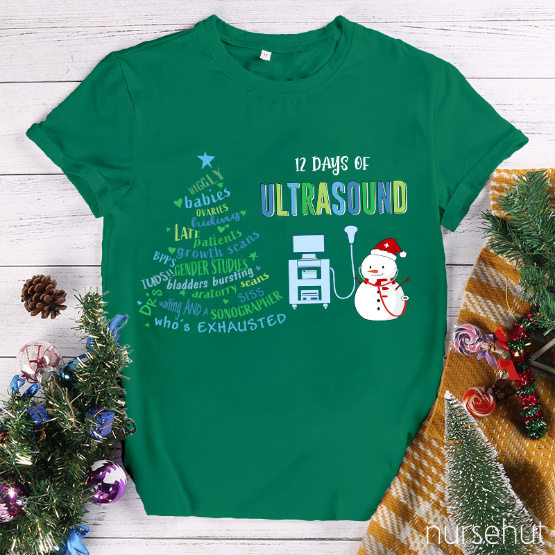 12 Days Of Ultrasound Nurse T-Shirt