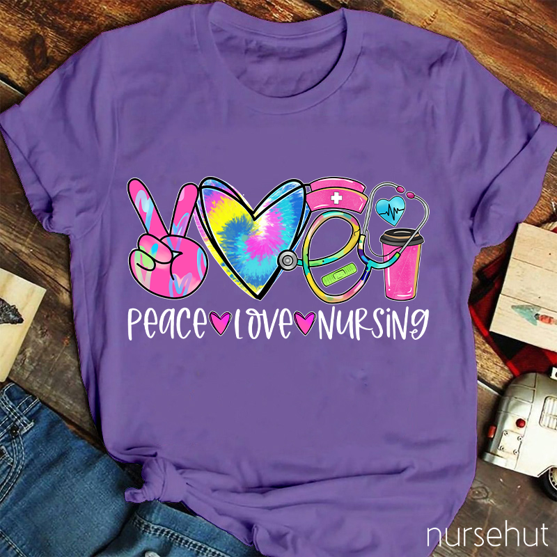 Peace And Love And Nursing T-Shirt