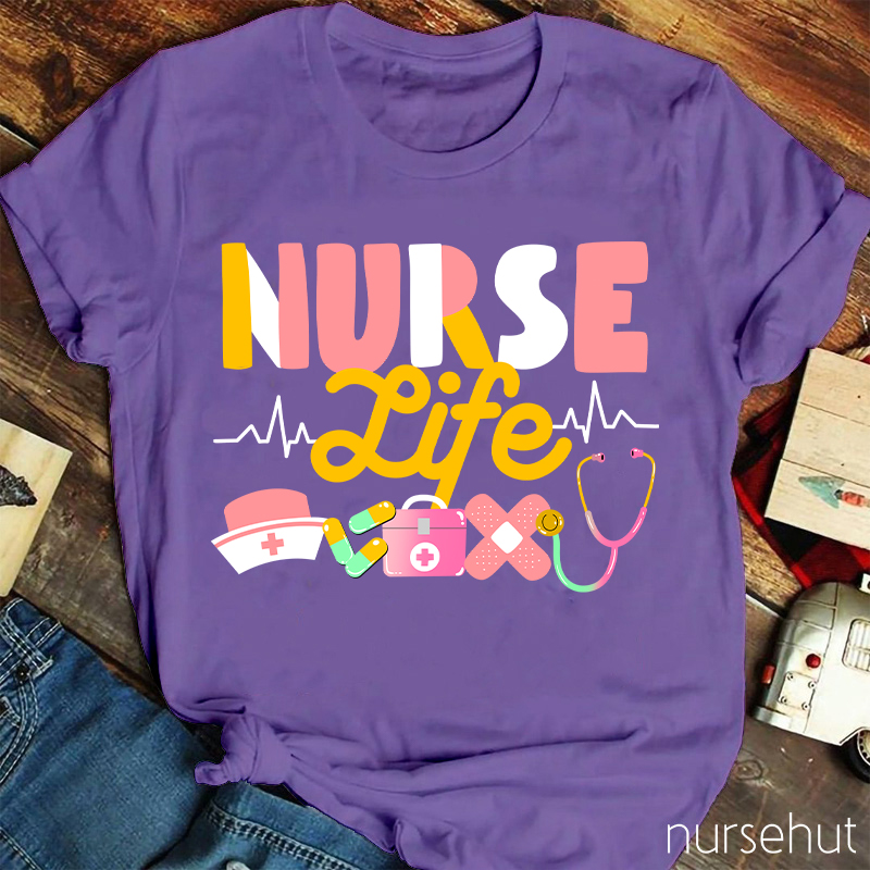 Nurse Life Nurse T-Shirt