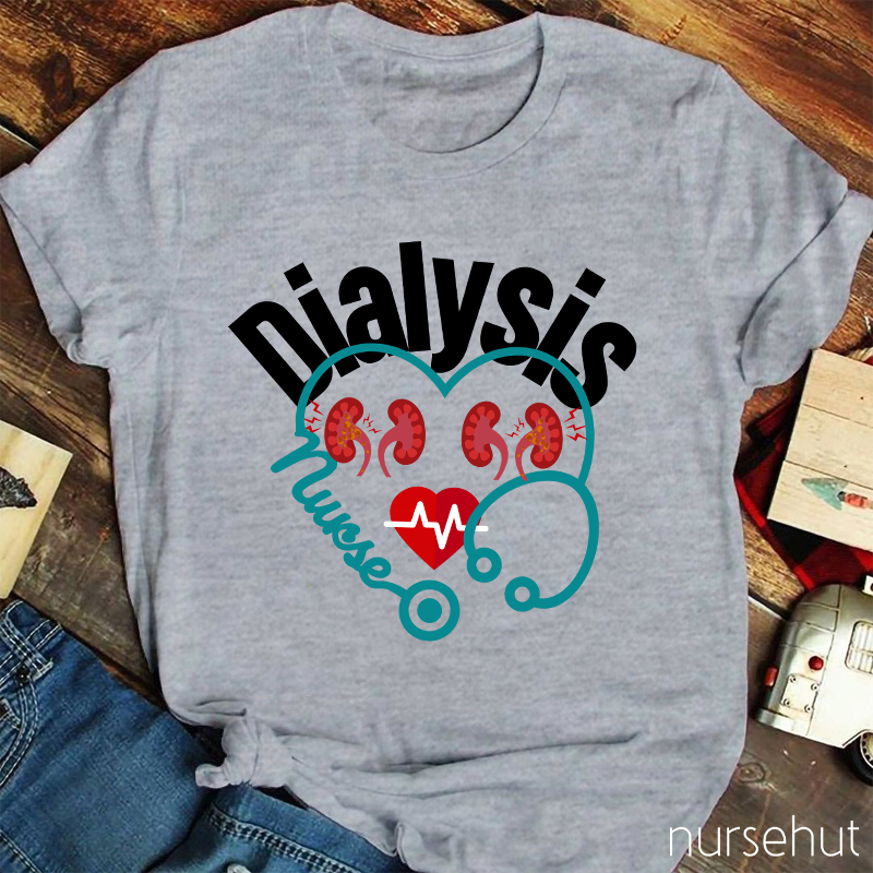 Dialysis Nurse T-Shirt