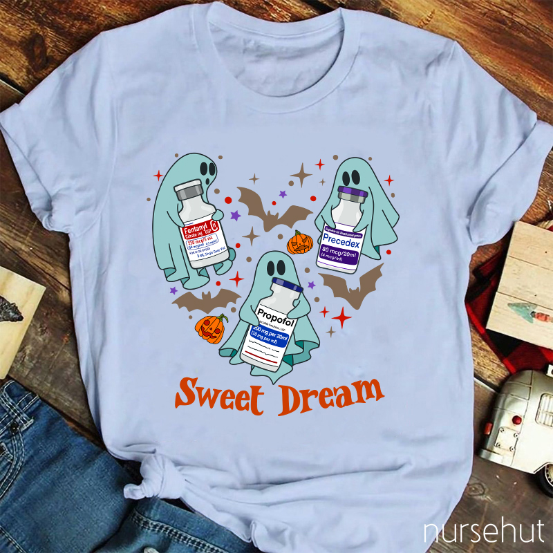 Sweet Dream Nurse T-Shirt