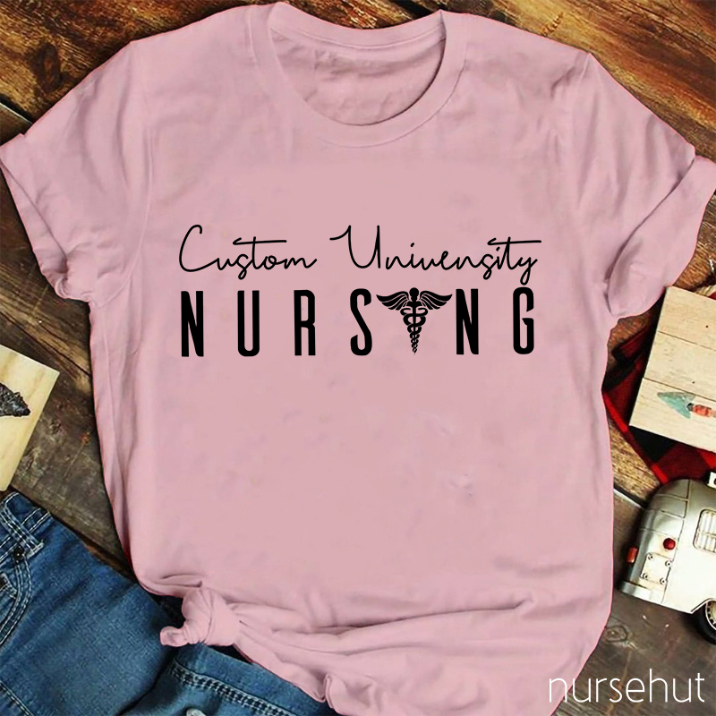 Personalized University Nursing Nurse T-Shirt