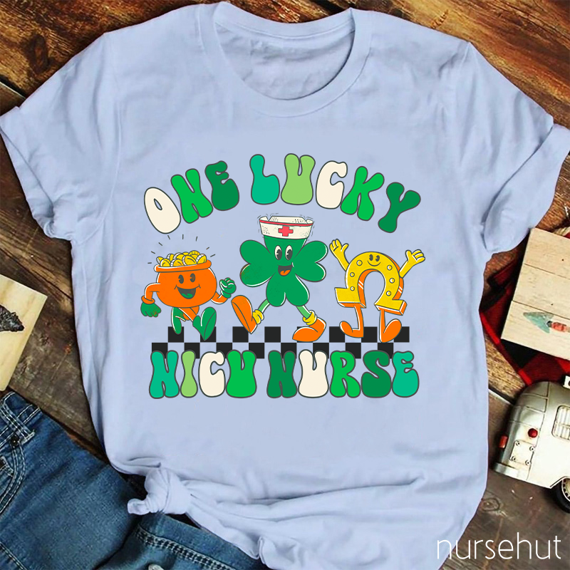 One Lucky NICU Nurse T-Shirt