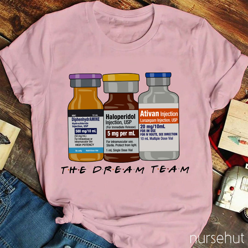 The Dream Team Haloperidol And His Mate Nurse T-Shirt