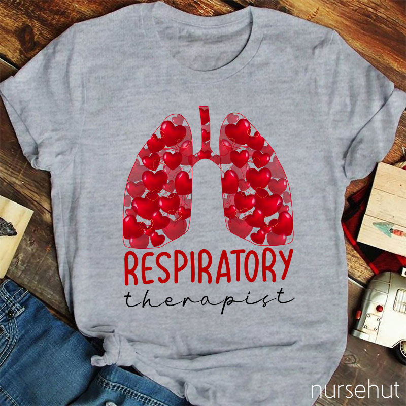 The Lung Full Of Sweethearts Respiratory Therapist Nurse T-Shirt