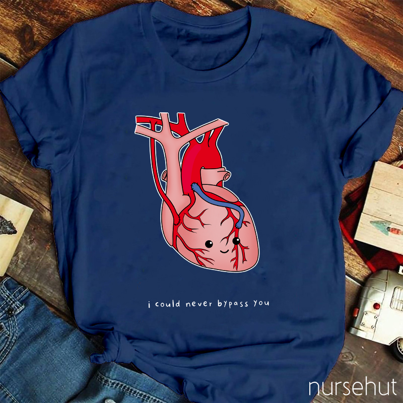 I Could Never Bypass You Cartoon Heart Nurse T-Shirt