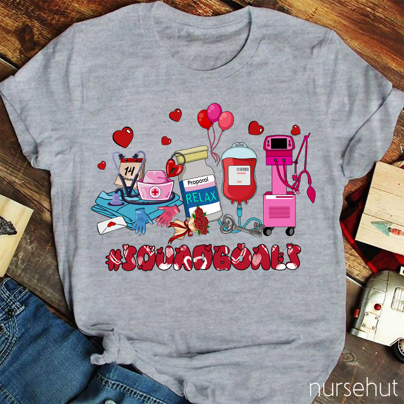 Squadgoals Nurse T-Shirt