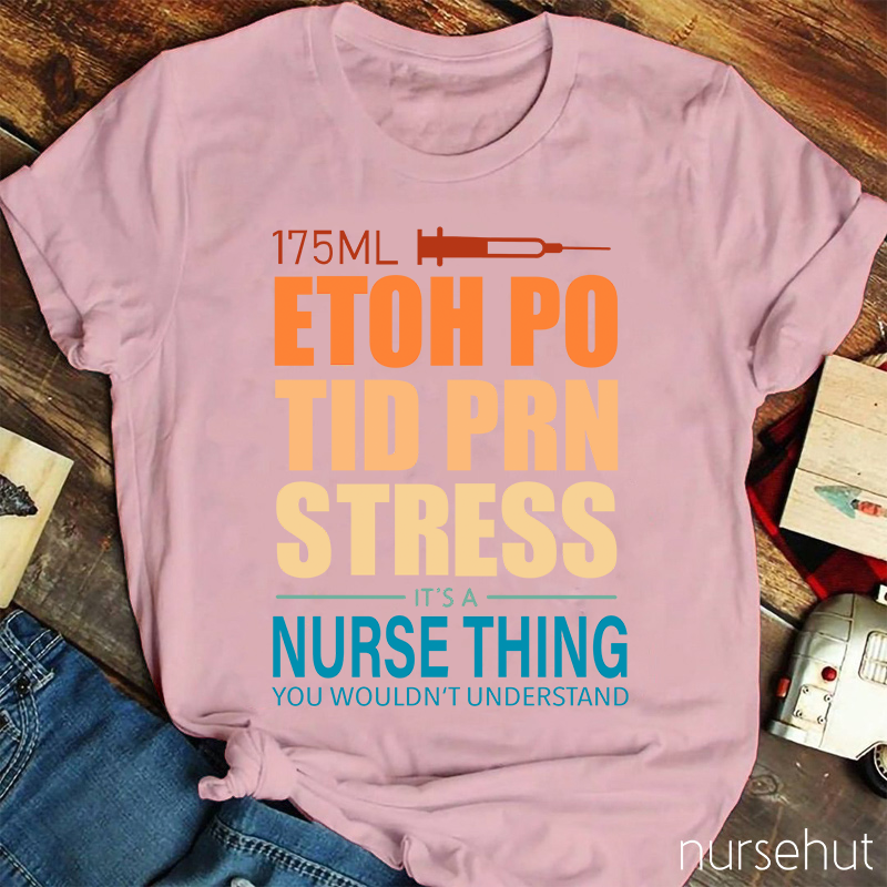 It's A Nurse Thing You Wouldn't Understand Nurse T-Shirt