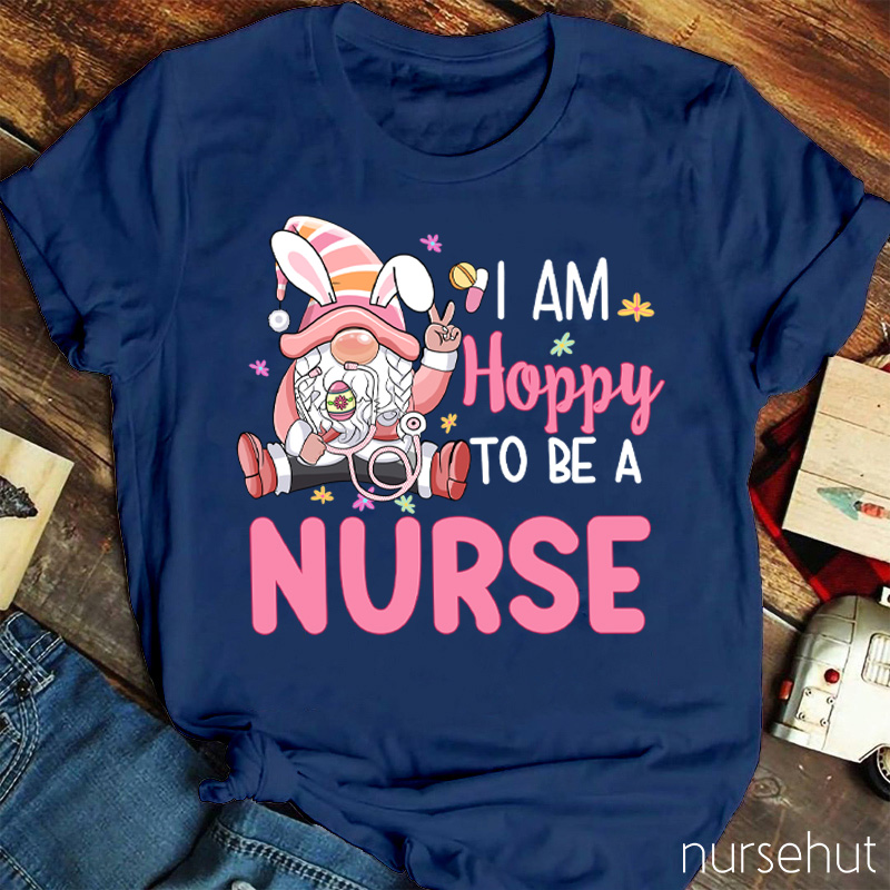 Personalized Title I Am Hoppy To Be A Nurse T-Shirt