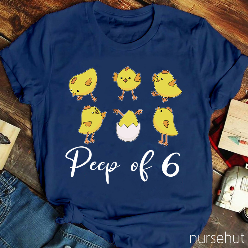 Peep Of 6 Nurse T-Shirt