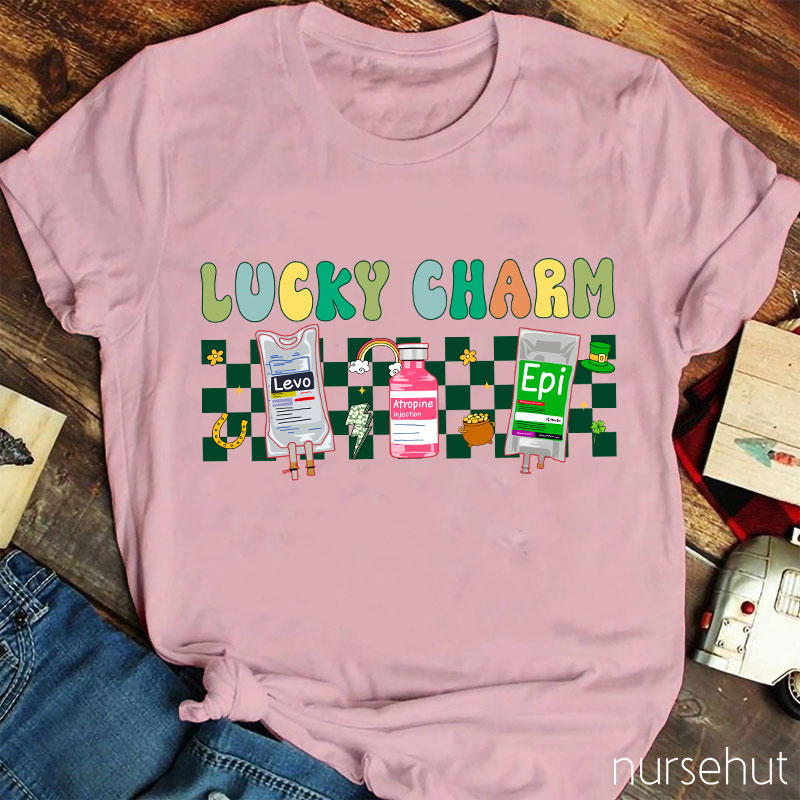 These Are My Lucky Charm Nurse T-Shirt