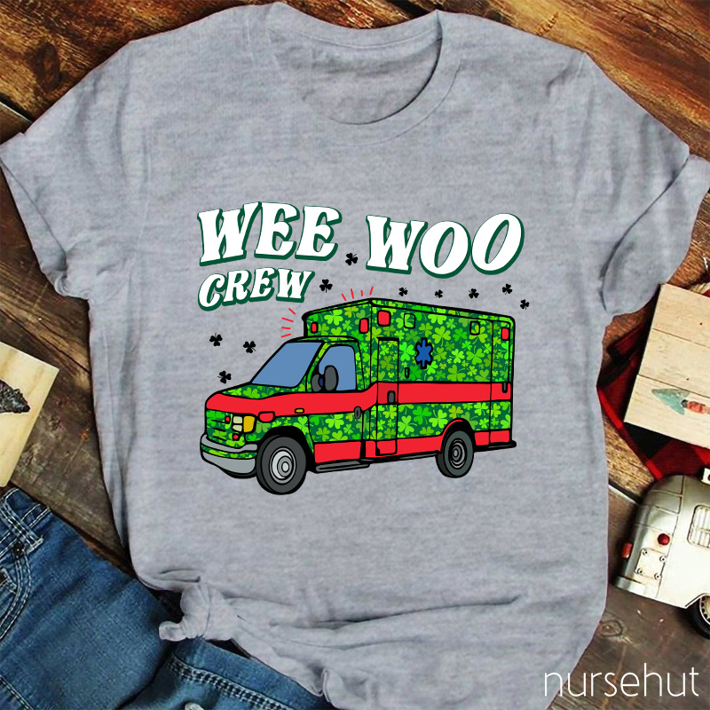 Wee Woo Crew Nurse T-Shirt