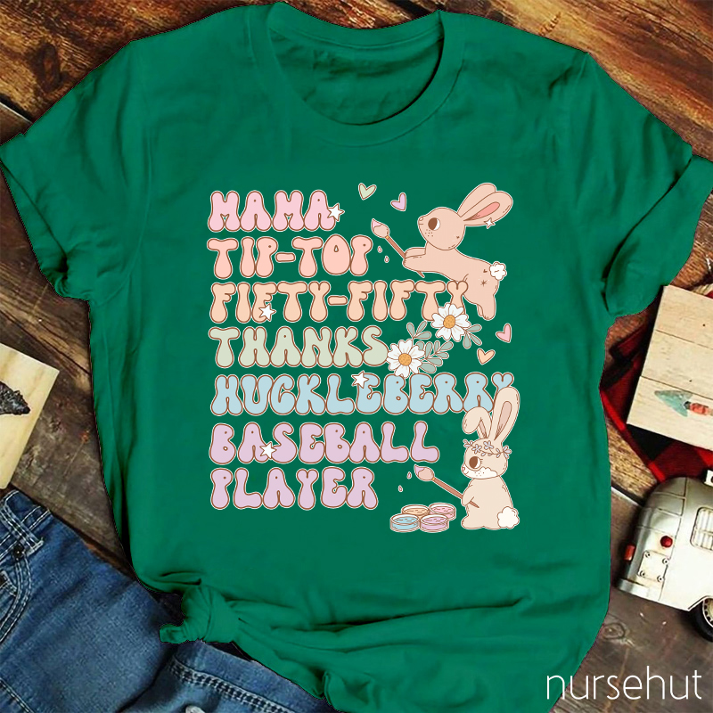 Bunnies Mama Tip-top Fifty-Fifty Thanks Nurse T-Shirt