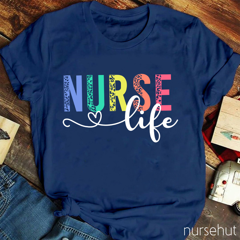 Nurse Life Nurse T-Shirt