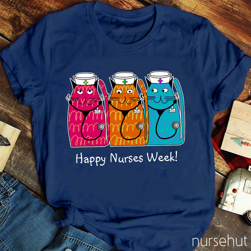 Happy Nurses Week Nurse T-Shirt