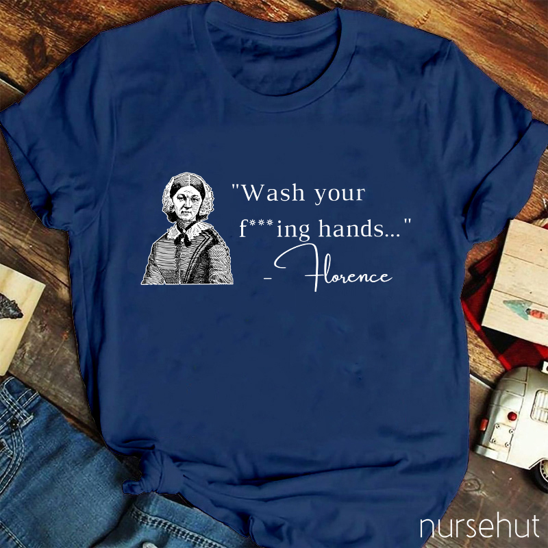 Wash Your Lovely Hands Nurse T-Shirt