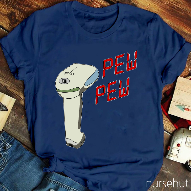 Pew Pew Nurse T-Shirt