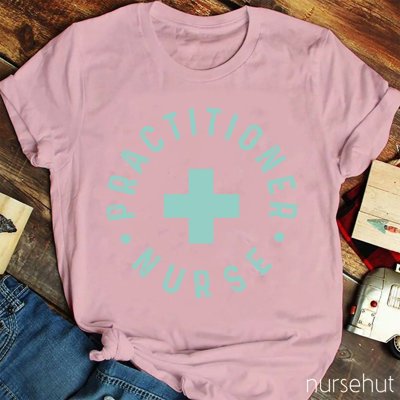 Practitioner Nurse T-Shirt