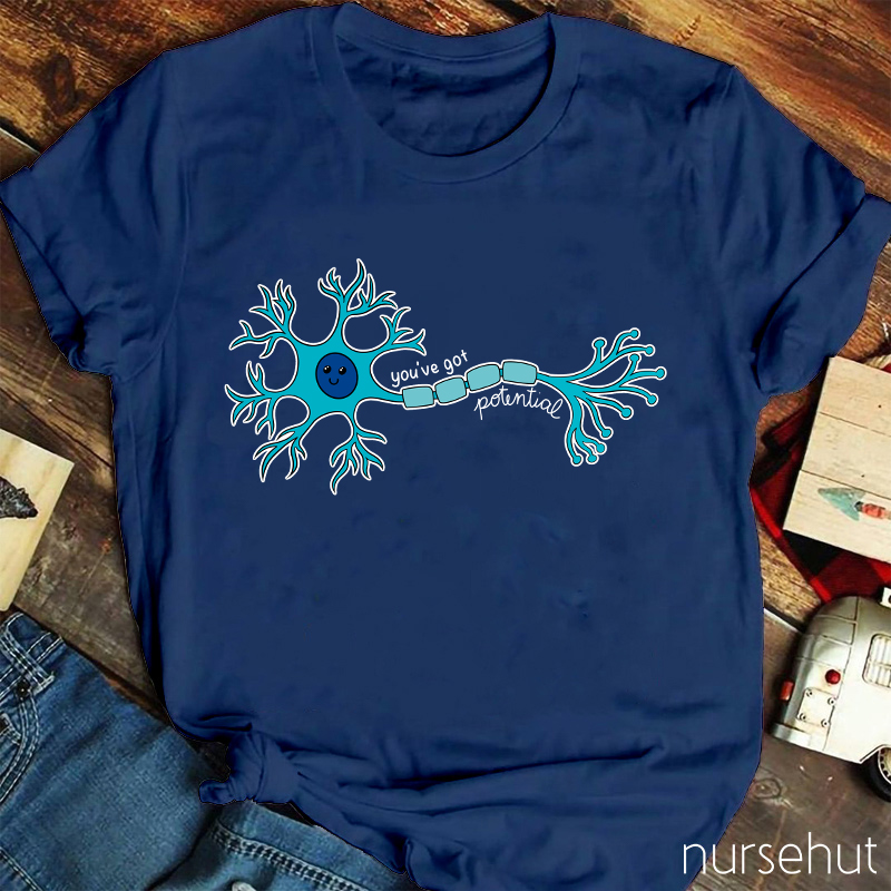 You've Got Potential Nurse T-Shirt