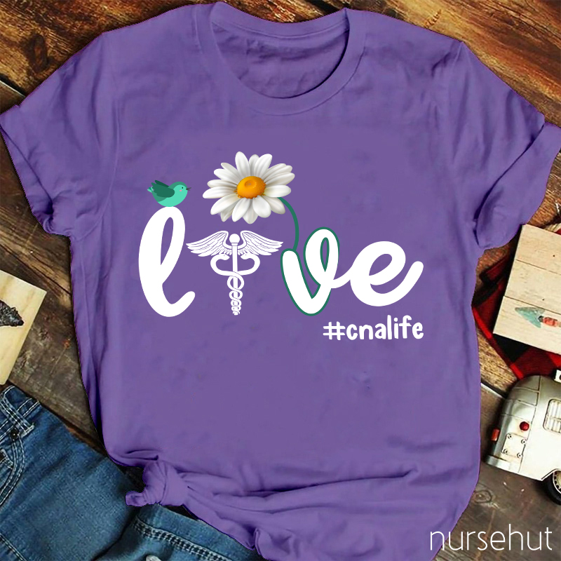 Love CNA Life Nurse T-Shirt