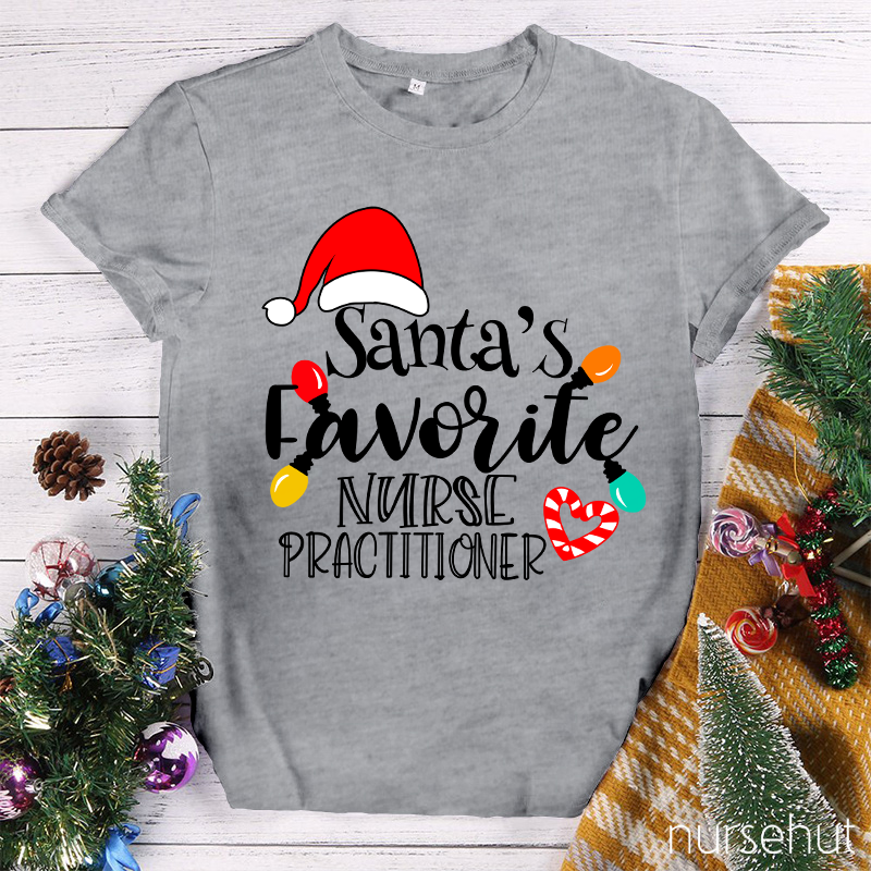 Santa's Favorite Nurse Practitioner Nurse T-Shirt