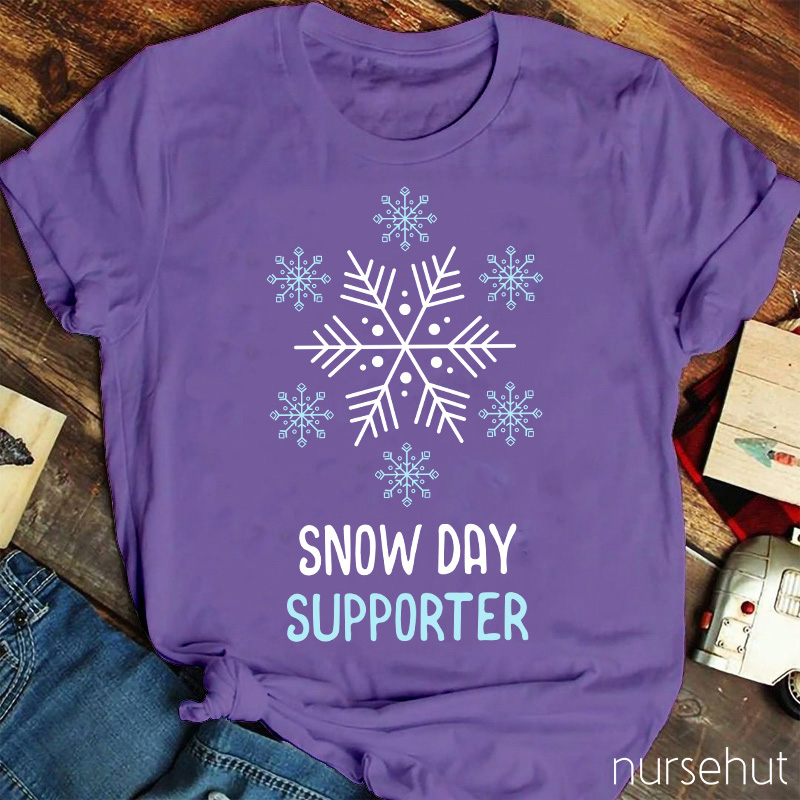 Snow Day Supporter Teacher T-Shirt