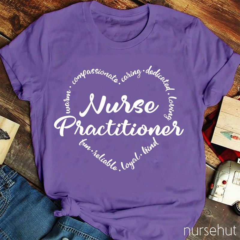 Nurse Practitioner Warm Caring Nurse T-Shirt