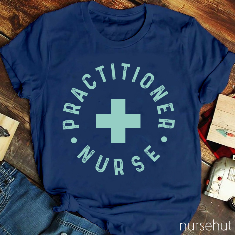 Practitioner Nurse T-Shirt