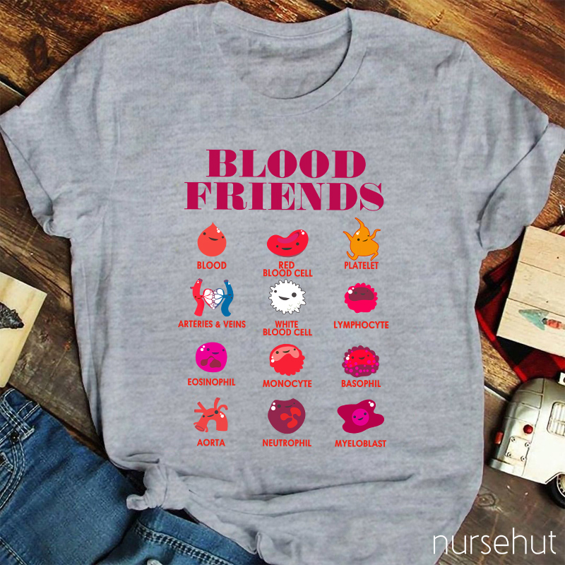 Blood Friends Nurse T-Shirt