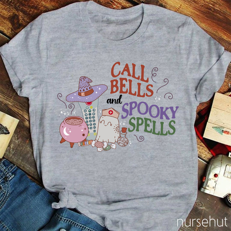 Call Bell And Spooky Spells Nurse T-Shirt