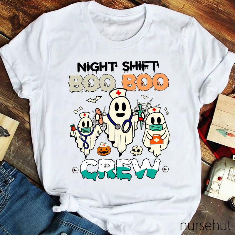 Night Shift Boo Boo Crew Nurse T-Shirt