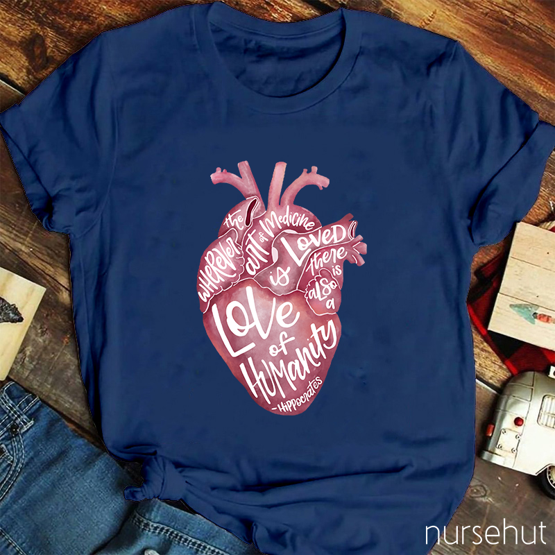 Love Of Humanity Nurse T-Shirt