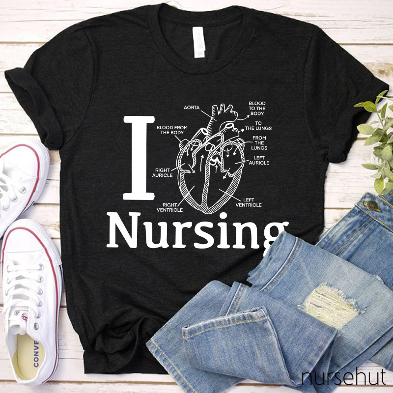 I Love Nursing Anatomical Heart Nurse T-Shirt