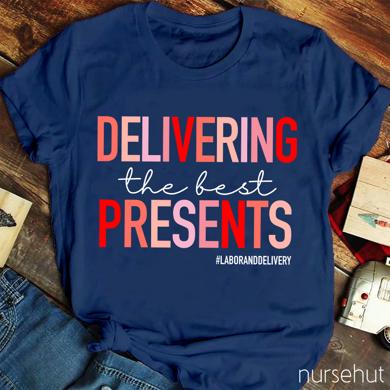Delivering The Best Presents Nurse T-Shirt