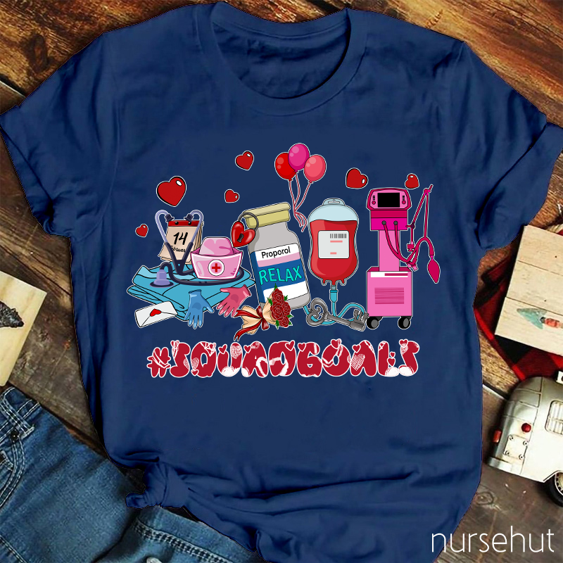 Squadgoals Nurse T-Shirt