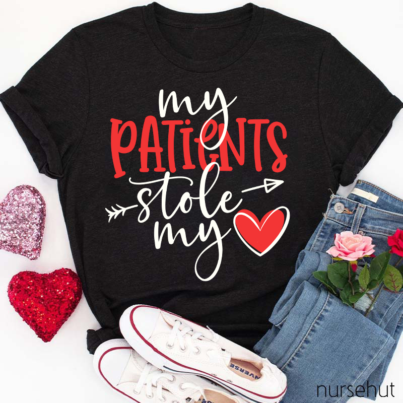 My Patients Stole My Heart Nurse T-Shirt