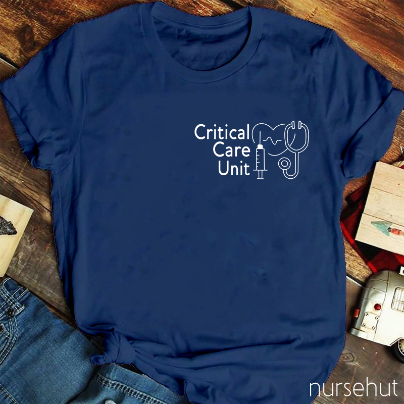 Critical Care Unit Nurse T-Shirt