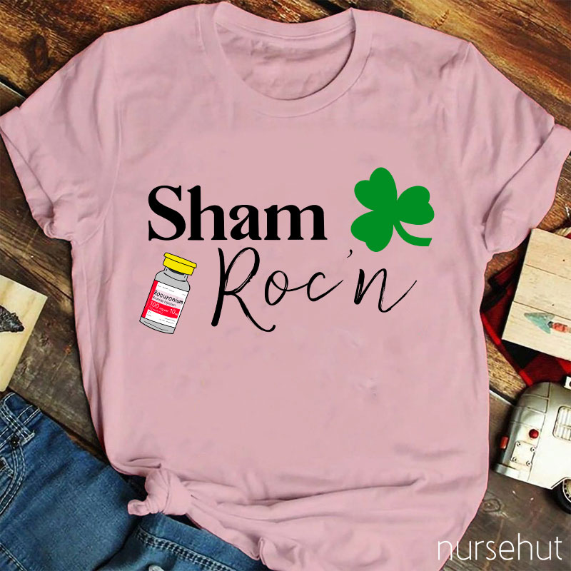 Sham Roc'n Nurse T-Shirt
