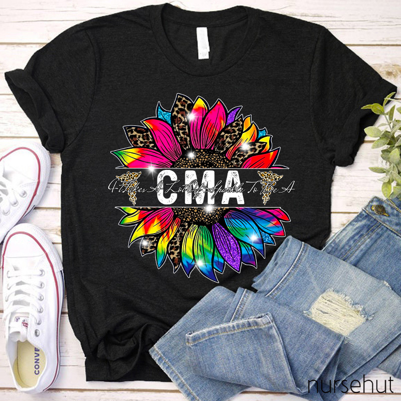 It Takes A Lot Of Sparkle To Be A CMA Nurse T-Shirt