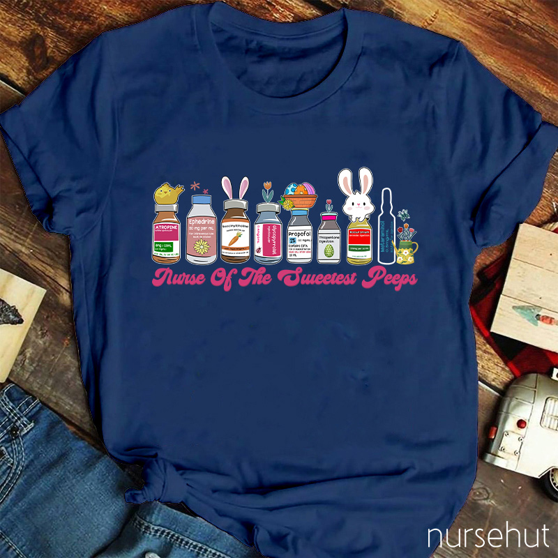 Nurse Of The Sweetest Peeps Nurse T-Shirt