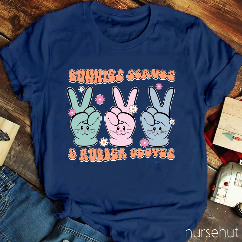 Bunnies Scrubs And Rubber Gloves Nurse T-Shirt
