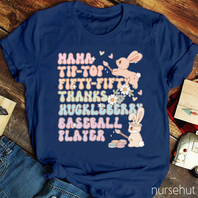 Bunnies Mama Tip-top Fifty-Fifty Thanks Nurse T-Shirt