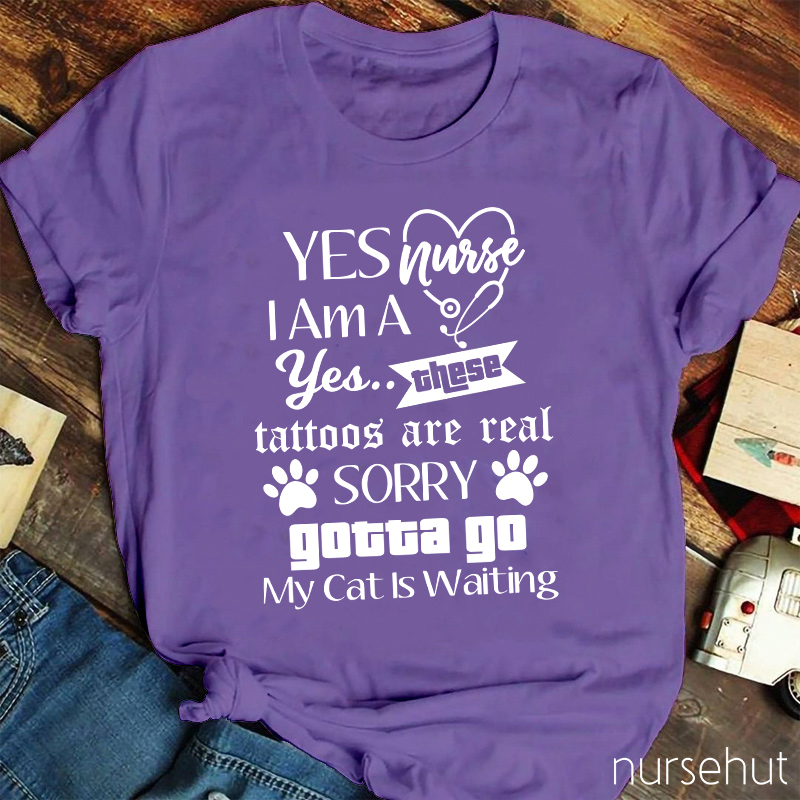 Yes I'm A Nurse Yes These Tattoos Are Real Nurse T-Shirt